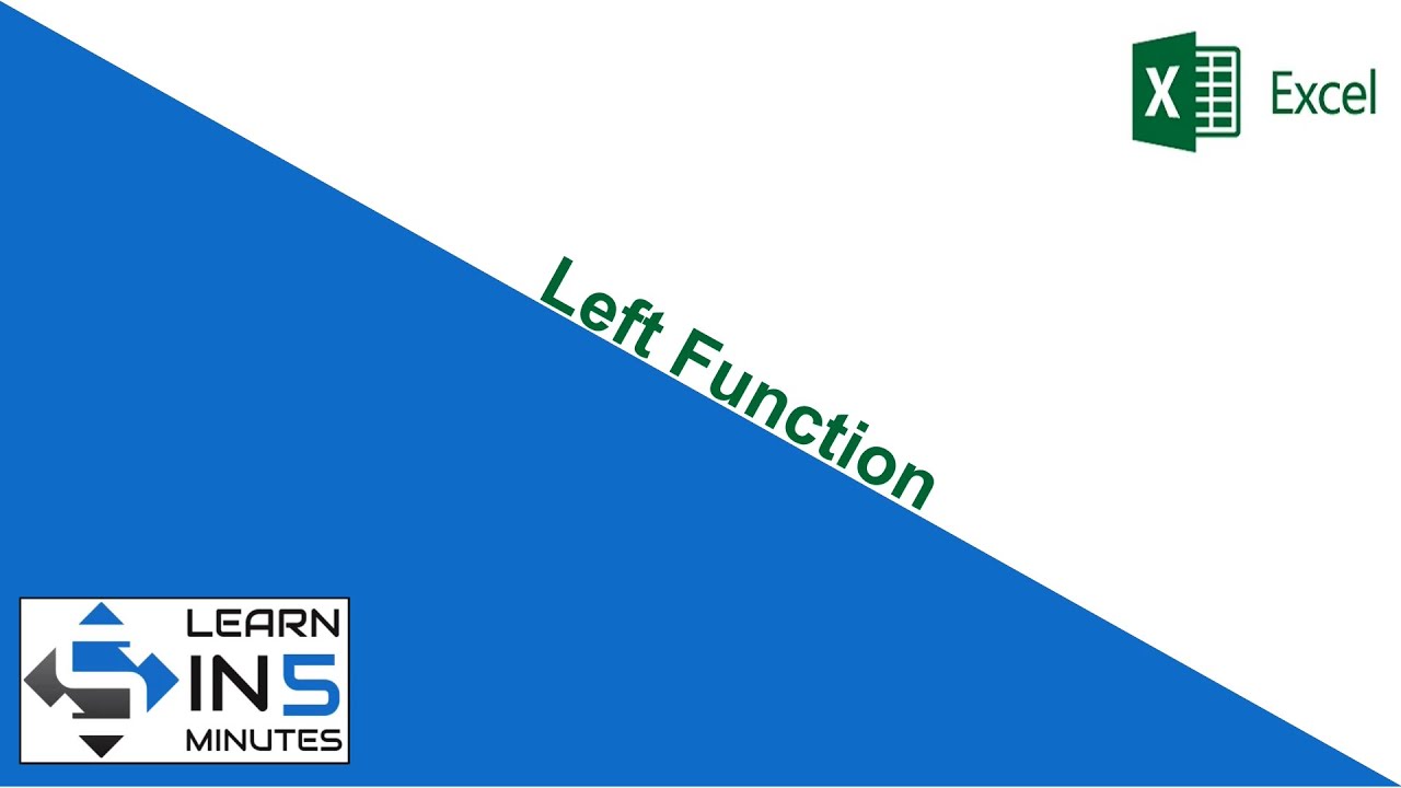 How to use Left Function in Microsoft Excel | Learn in 5 Minutes - YouTube