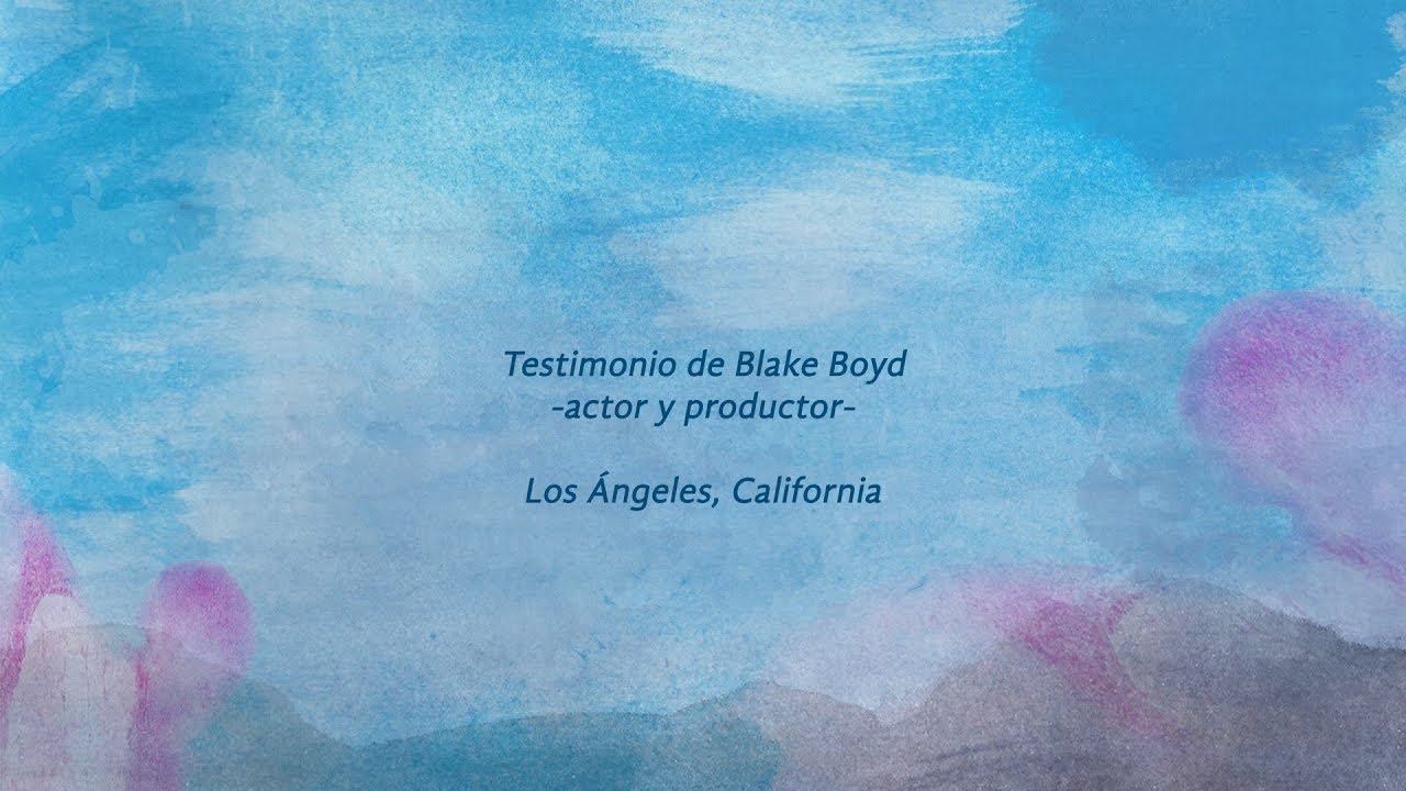 Testimonio de Blake Boyd
