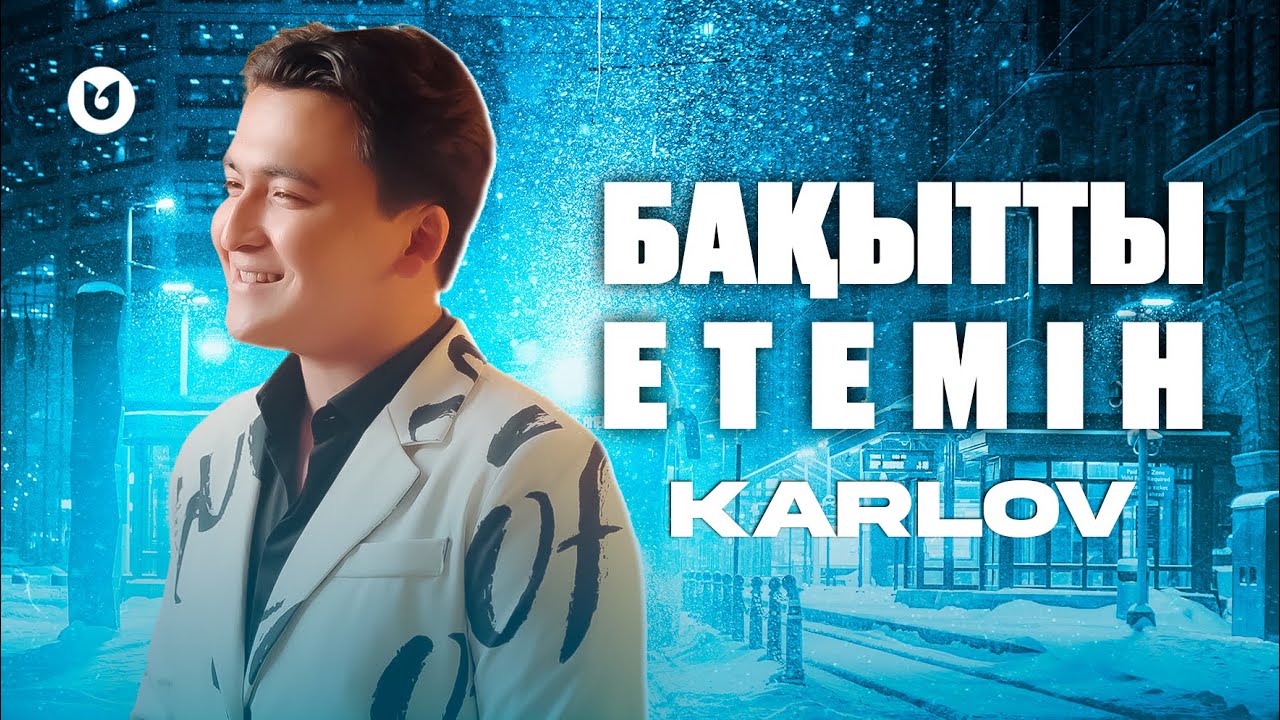 Karlov - Бақытты етемін (Mood video)