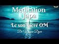 Mditation japa du soir avec le son om  dr wayne dyer