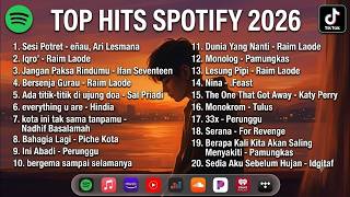 Download lagu TOP SPOTIFY 2026: LAGU GALAU TIKTOK VIRAL & MUSIK POP INDONESIA TERBARU