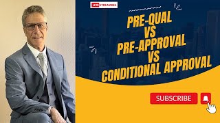 Home Loans Unplugged: Prequal vs Pre-Approval vs Conditional Approval