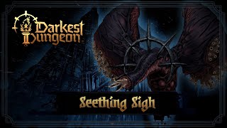 Darkest Dungeon 2: Seething Sigh (Mountain Boss)