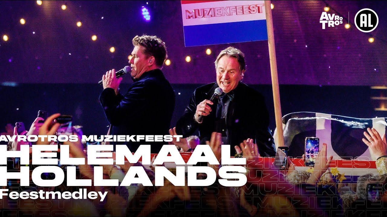 Helemaal Hollands - Feestmedley • Muziekfeest van het Jaar 2024