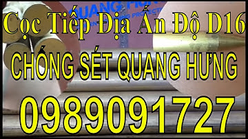 [Cọc Tiếp Địa]  Cọc Tiếp Địa Ấn Độ D16 | Công Ty Quang Hưng