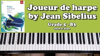 Video thumbnail of "ABRSM Grade 5 Piano (2019 & 2020): B3 - SIBELIUS Joueur de harpe"