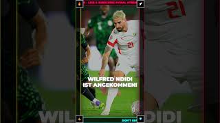 Internationale Freundschaftsspiele: Ndidi ist da!
