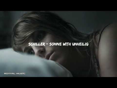 Schiller - Sonne with Unheilig ( Royyal Sefullayev ) Remike ²⁰²¹