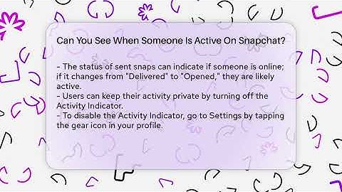 Can You See When Someone Is Active On Snapchat? - Everyday-Networking
