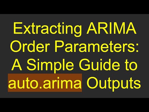 Extracting ARIMA Order