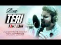 Bas teri kami hai  vinod nair  bollywood latest romantic song 2022  audio7