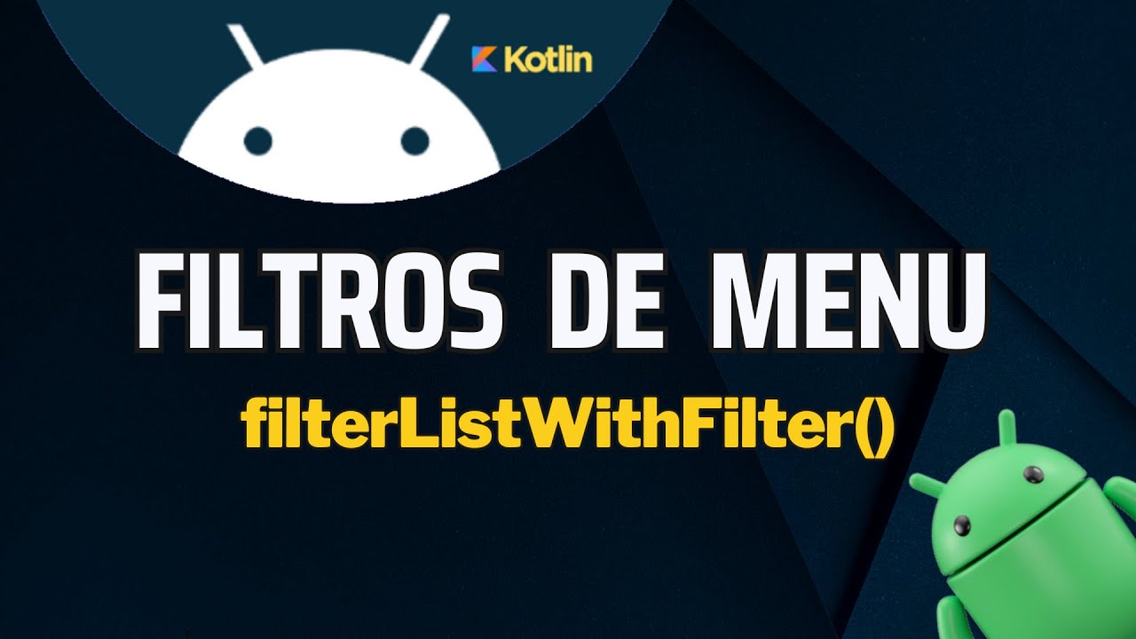 ️ [LAYOUT FILTRO] COMO CRIAR MENU DE FILTRO PARA LISTAS E RECYCLERVIEW ...