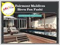 Fairmont Sirru Fen Fushi