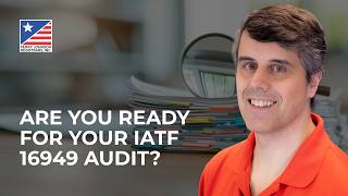 Are you ready for your IATF 16949 audit