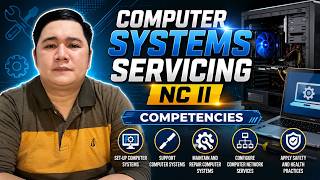 COMPUTER SYSTEMS SERVICING NC II COMPETENCIES