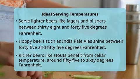 Can Serving Temperature Change How Beer Tastes?