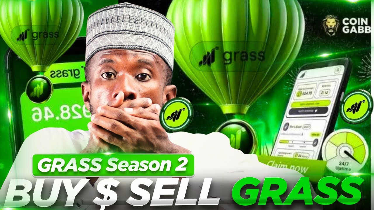 Grass Airdrop SEASON TWO (2) | Buy and Sell GRASS Tokens 2025 | Grass  Airdrop Update - YouTube