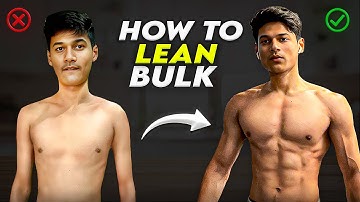 How to Lean Bulk Without Gaining Fat | Skinny to Muscular (Complete guide)