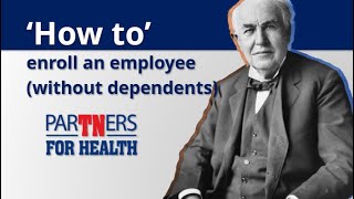 How to Enroll an Employee in Benefits in Edison