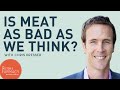 Is Meat As Bad As We Think: Breaking Down Nutrition Myths with Chris Kresser