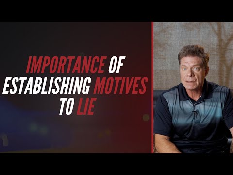 Importance Of Establishing Motives To Lie