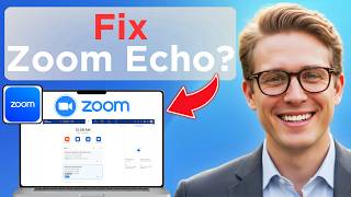 How To Fix Echo In Zoom (Easy Guide) screenshot 5