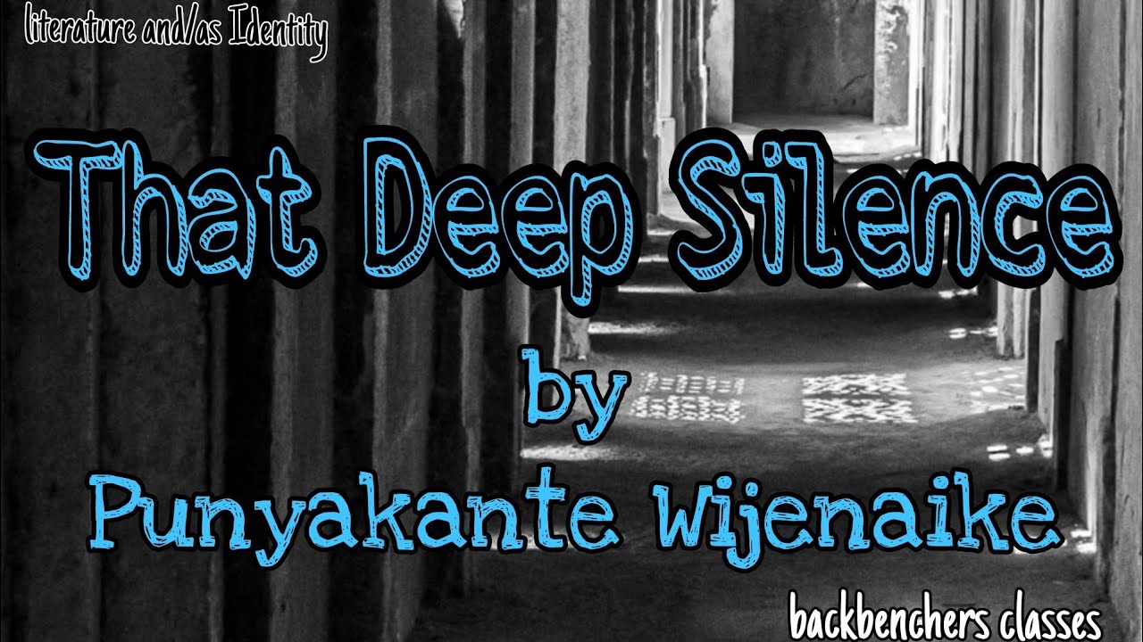 That deep Silence by Punyakante Wijenaike||Malayalam