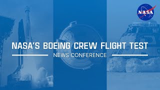 NASA's Boeing Crew Flight Test Launch Status News Conference (June 1, 2024)