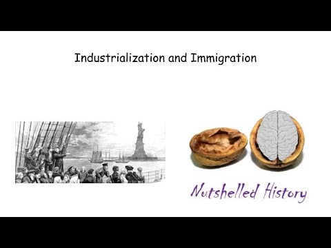 Industrialization and Immigration – Nutshelled Early American History