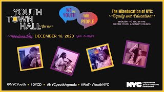 “We the YOUTH, You the People” Town Hall Series– Education and Equity