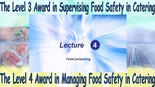 Lecture 4 - Level 4 Award in Managing Food Safety in Catering