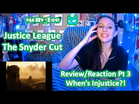 Zack Snyder's Justice League Review and Reaction Part 3 When's Injustice