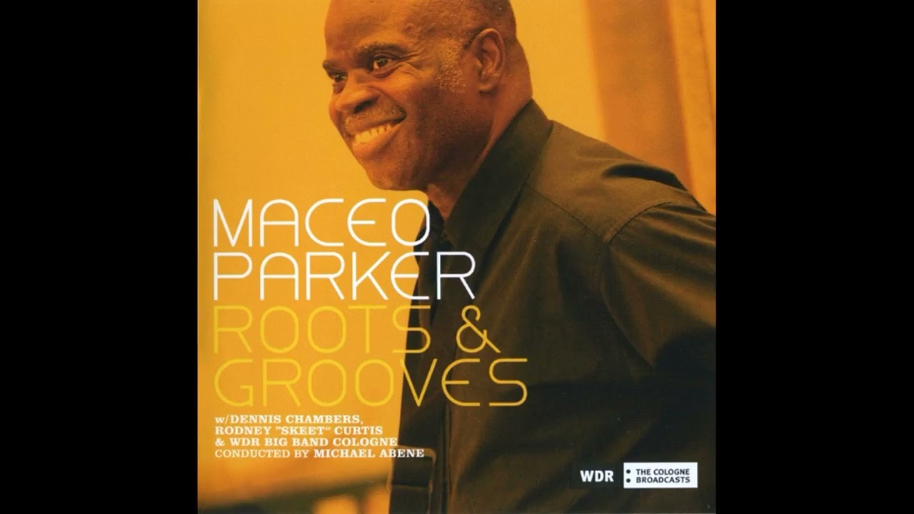 Maceo Parker - Them That's Got