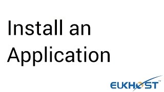 How to install and application -WordPress, Magento, Drupal, Joomla etc