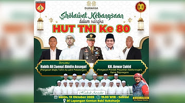 LIVE ::: DUANAGA CORPORATION Sholawat Kebangsaan dalam rangka HUT TNI Ke 80