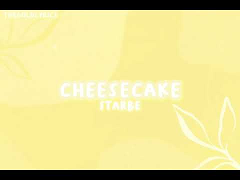Cheesecake |StarBe | Lyrics