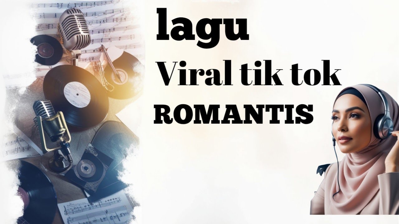 LAGU ROMANTIS TERBARU || VIRAL TIK TOK HARI INI