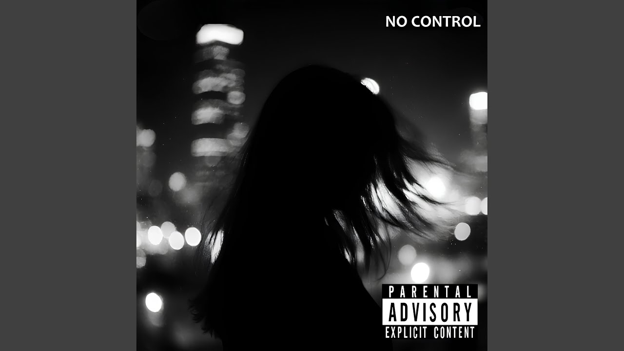Watch NO CONTROL on YouTube Watch NO CONTROL on YouTube