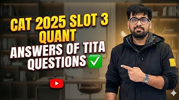 CAT 2025 ANSWER KEY OF TITA QUESTIONS