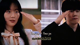 Gasoline | Na Hwa-jin × Lim Han-rim (Teach You a Lesson FMV)