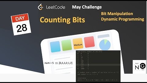 Counting Bits Day 28/31 May LeetCoding Challenge