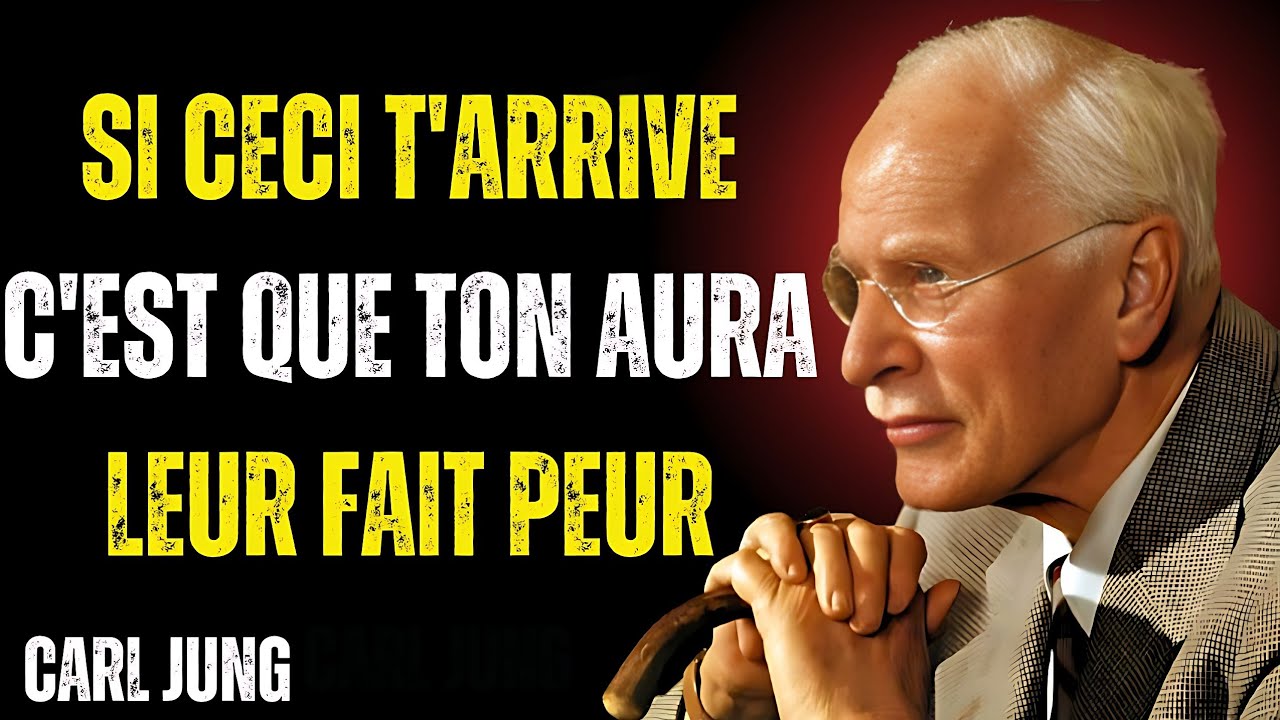 😨 5 SIGNES que ton AURA fait PEUR aux gens sans que tu le SACHES – CARL JUNG