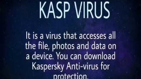 What is KASP VIRUS?