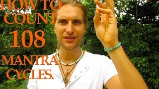 MANTRA - How to count 108 MANTRA-CYCLES without a Mala or Rosary