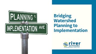 Celebrity Bridging Watershed Planning to Implementation Wealth