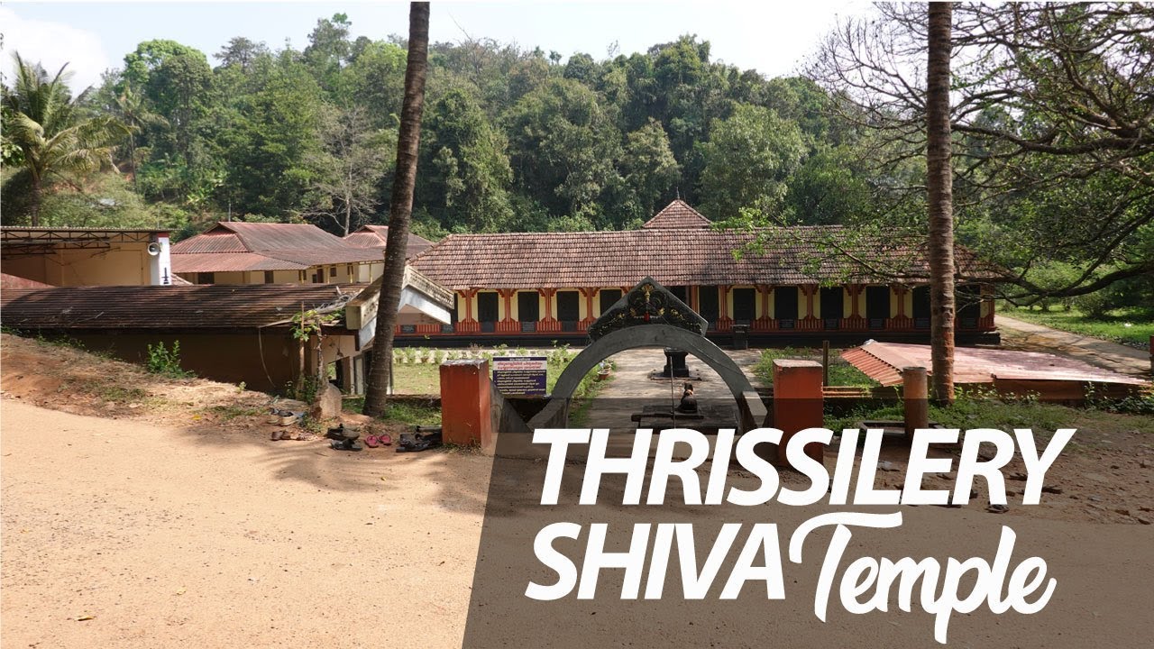 Thrissilery Shiva Temple, Wayanad | Kerala Temples