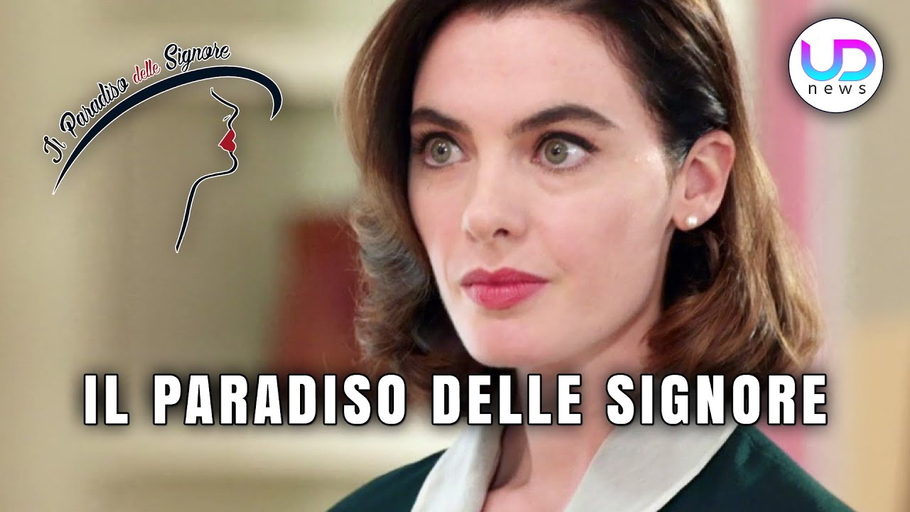 Il Paradiso Delle Signore Stefania Scopre La Verità