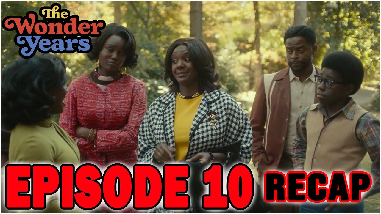 THE WONDER YEARS EPISODE 10 RECAP!! LADS AND LADIES AND US - YouTube