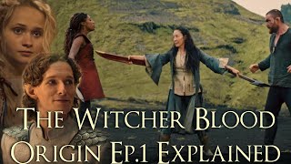 The Witcher Blood Origin S1E01 Explained (The Witcher Blood Origin Episode 1 Explained)