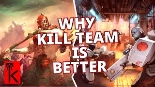 WHY KILL TEAM IS BETTER THAN WARCRY - Warhammer: Age of Sigmar / 40K